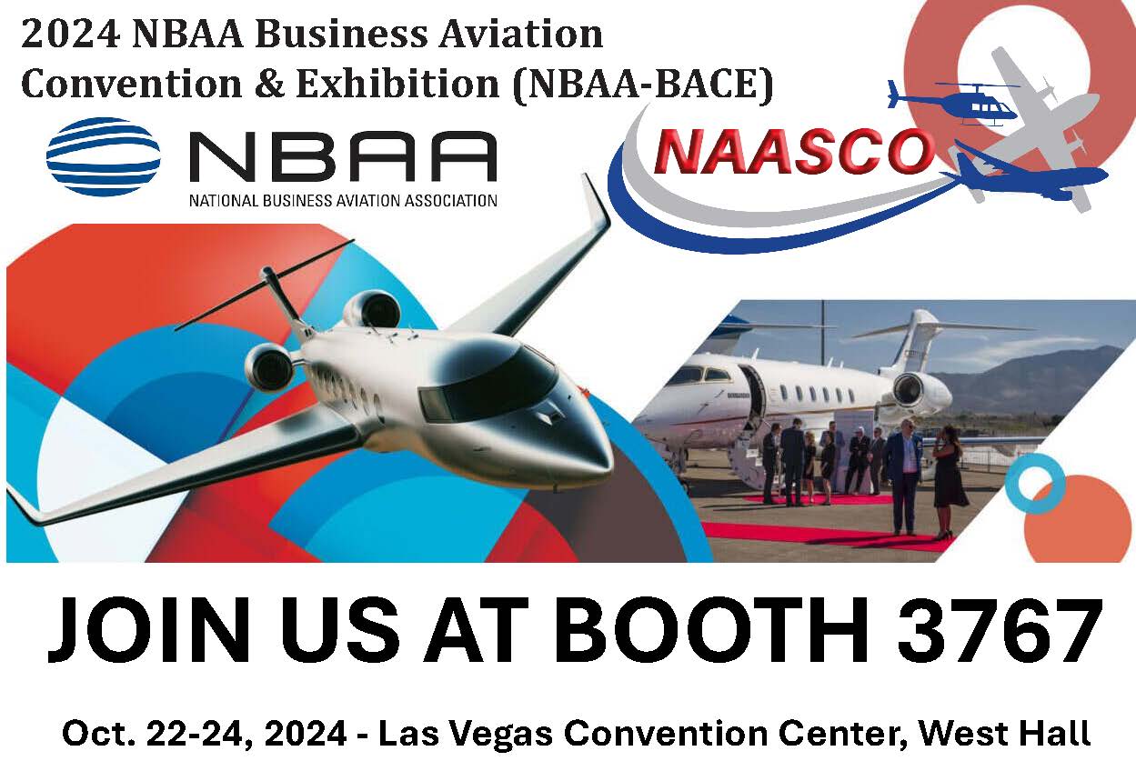 JOIN US AT NBAA-BACE 2024, BOOTH # 3767, WEST Hall, LAS VEGAS OCTOBER 22-24, 2024